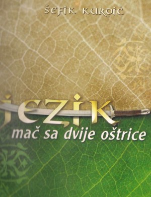 Jezik – mač sa dvije oštrice